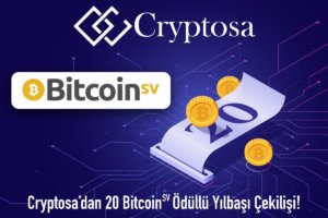 BTC Piyasası: Cryptosa, 20 Bitcoin SV dağıtıyor 3